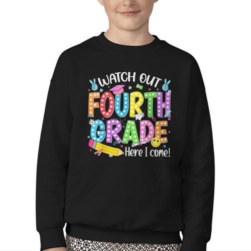 Watch Out Fourth Grade Here I Come Back To School 4th Grade Youth Crewneck Sweatshirt - Savourry