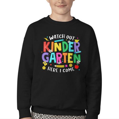 Watch Out Kindergarten Here I Come Kinder Back To School Kid Youth Crewneck Sweatshirt - Savourry
