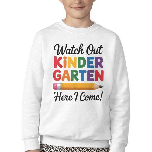 Back To School Watch Out Kindergarten Here I Come Kids Youth Crewneck Sweatshirt - Savourry
