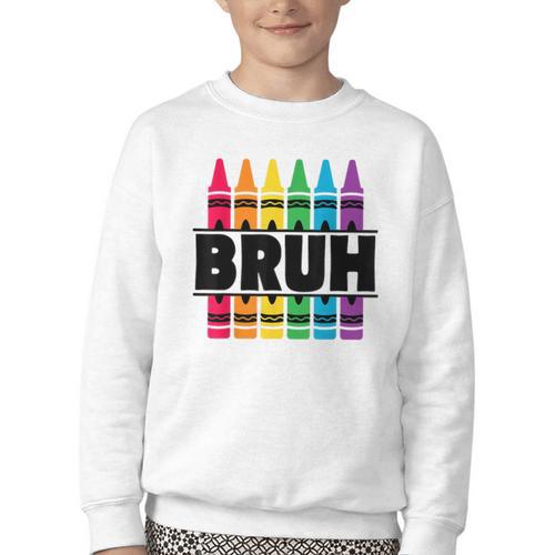 BRUH Back To School Colorful Crayons First Day Of School Youth Crewneck Sweatshirt - Savourry