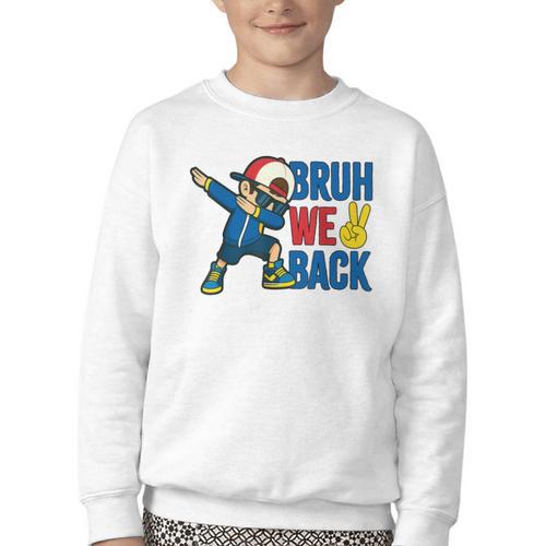 Bruh We Back To School Dabbing First Day Of School Youth Crewneck Sweatshirt - Savourry