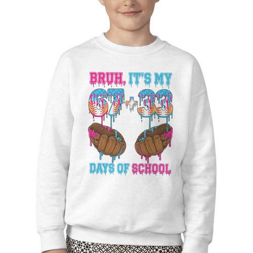Bruh Its My 67 33 Day Of School Baseball Boys Kids 100th Day Youth Crewneck Sweatshirt - Sportilla
