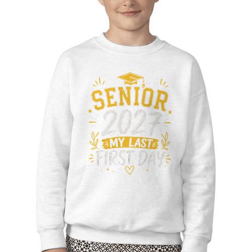 Senior 2027 My Last First Day Class Of 27 Back To School Youth Crewneck Sweatshirt - Savourry