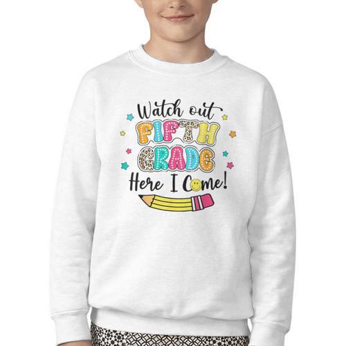 Watch Out Fifth Grade Here I Come Back To School Boys Girls Youth Crewneck Sweatshirt - Savourry