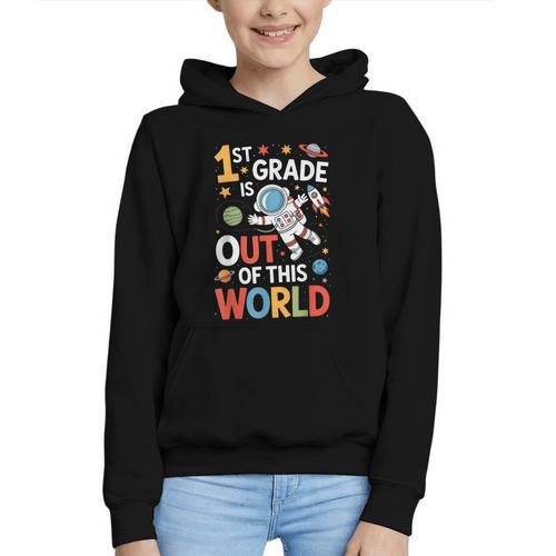 Back To School 1st Grade Is Out Of This World Graphic Youth Hoodie - Savourry
