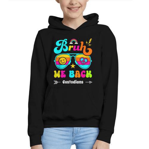 Bruh We Back Custodian Back To School Graphic Youth Hoodie - Savourry