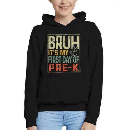 Bruh Its My First Day Of Pre K PreK Back To School Boys Kids Graphic Youth Hoodie - Savourry