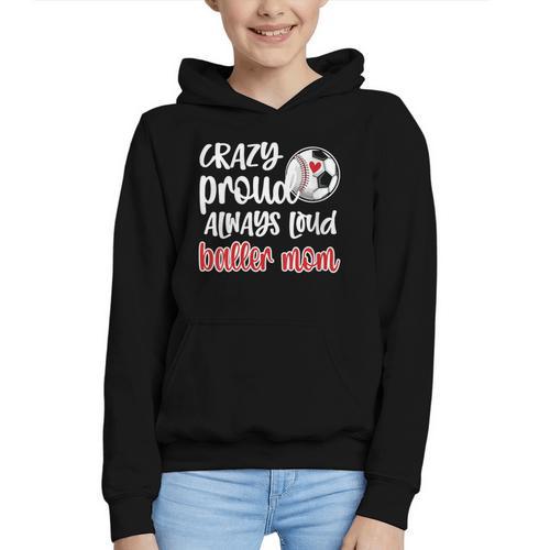 Crazy Proud Soccer Baseball Player Mom Ball Mother Graphic Youth Hoodie - Sportilla