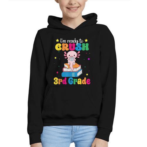 I'm Ready To Crush Third 3rd Grade Axolotl Back To School Graphic Youth Hoodie - Savourry