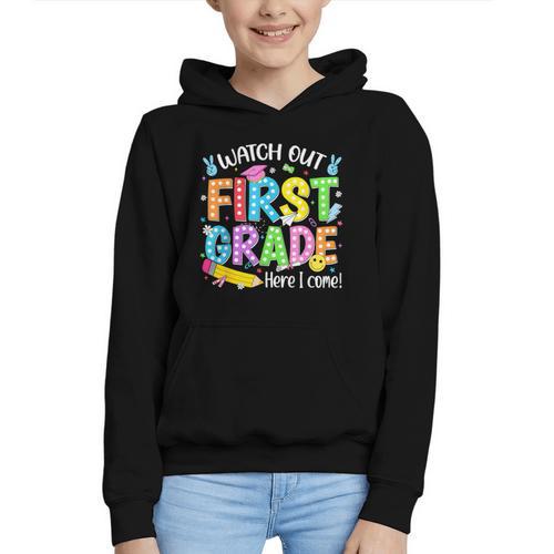 Watch Out First Grade Here I Come Back To School 1st Grade Graphic Youth Hoodie - Savourry