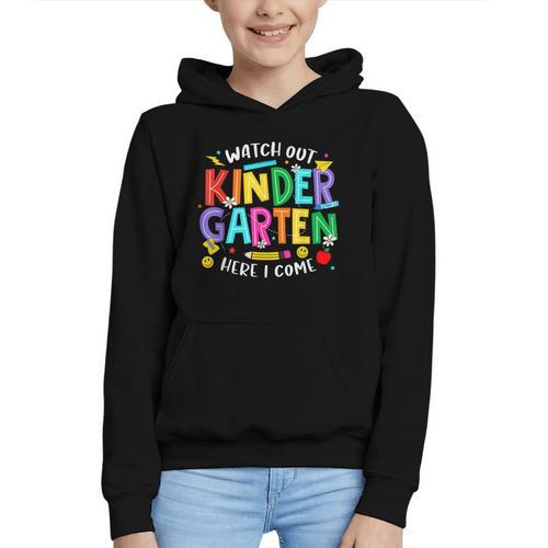 Watch Out Kindergarten Here I Come Kinder Back To School Kid Graphic Youth Hoodie - Savourry