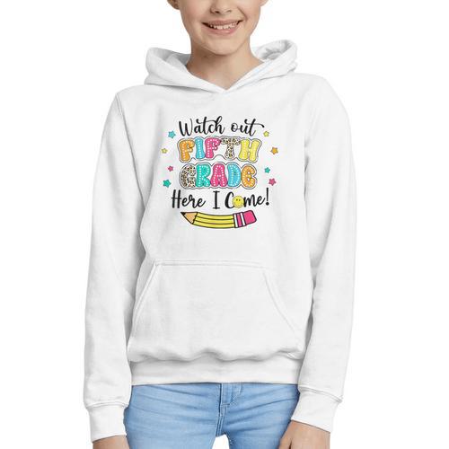 Watch Out Fifth Grade Here I Come Back To School Boys Girls Graphic Youth Hoodie - Savourry