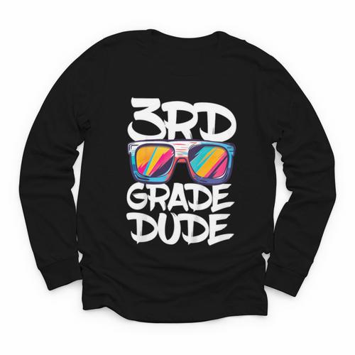 3rd Grade Dude Shirt Back To School Third Grade Boy Girl Youth Long Sleeve Tee - Savourry