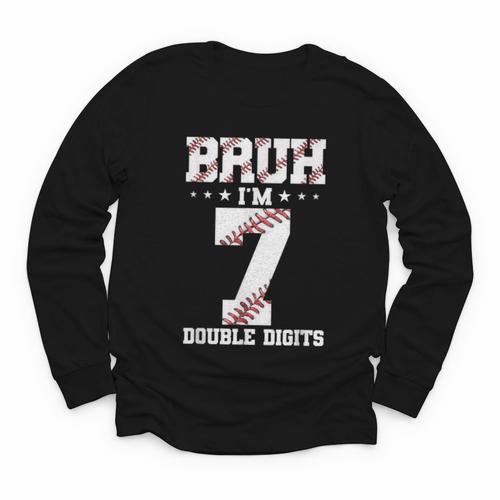 7th Birthday Baseball Bruh I'm 7 Double Digits 7 Years Old Youth Long Sleeve Tee - Sportilla