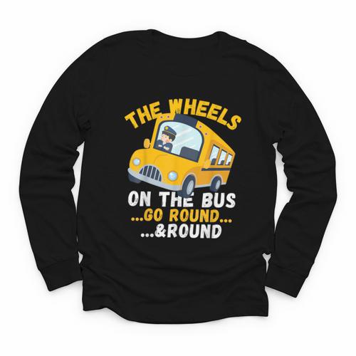 Back To School The Wheels On The Bus Go Round And Round Kids Youth Long Sleeve Tee - Savourry