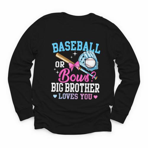 Baseball Or Bows Big Brother Loves You Gender Pink Or Blue Youth Long Sleeve Tee - Sportilla