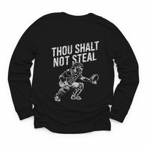 Baseball Player Catcher Thou Shalt Not Steal Coach Baseball Youth Long Sleeve Tee - Sportilla