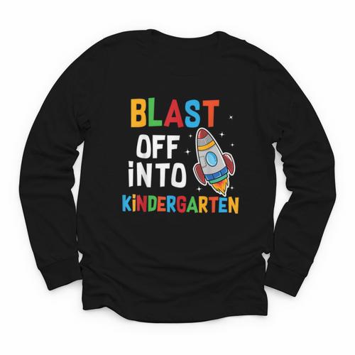 Blast Off Into Kindergarten Back To School Rocket Youth Long Sleeve Tee - Savourry