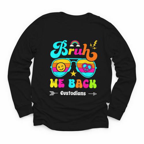 Bruh We Back Custodian Back To School Youth Long Sleeve Tee - Savourry