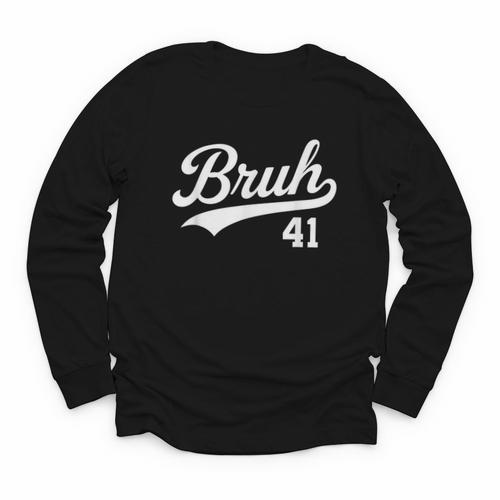 Bruh Baseball Style Number 41 Sports Bro Slang Meme Brother Youth Long Sleeve Tee - Sportilla