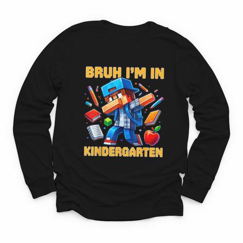 Bruh I'm In Kindergarten Boys Kids Gamer Back To School Youth Long Sleeve Tee - Savourry