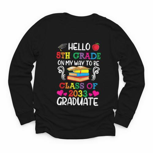 Class Of 2033 For Kids Back To School 5th Grade Youth Long Sleeve Tee - Savourry