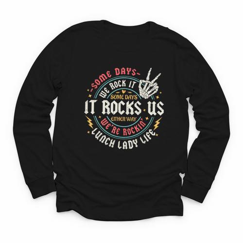 Some Days We Rock It Lunch Lady Life Back To School Youth Long Sleeve Tee - Savourry