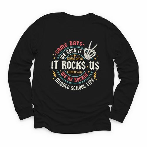 Some Days We Rock It Middle School Back To School Youth Long Sleeve Tee - Savourry