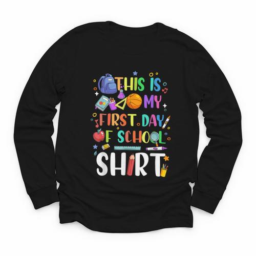 This Is My First Day Of School Boys Girls Kid Back To School Youth Long Sleeve Tee - Savourry