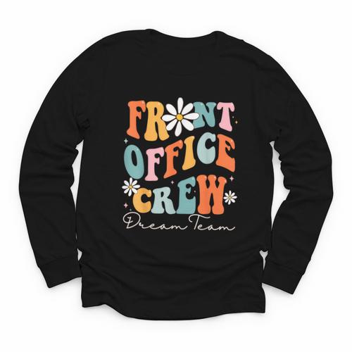 Front Office Dream Team School Secretary Cute Back To School Youth Long Sleeve Tee - Savourry