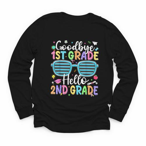 Goodbye 1st Grade Hello 2nd Grade Graduation Back To School Youth Long Sleeve Tee - Savourry