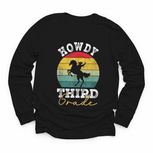 Howdy 3rd Grade Cowboy Western Back To School Third Grade Youth Long Sleeve Tee - Savourry