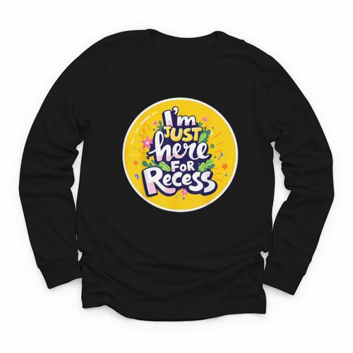 I'm Just Here For Recess Back To School Girl First Day Youth Long Sleeve Tee - Savourry
