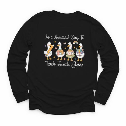 It's A Beautiful Day To Teach 4th Grade Goose Back To School Youth Long Sleeve Tee - Savourry