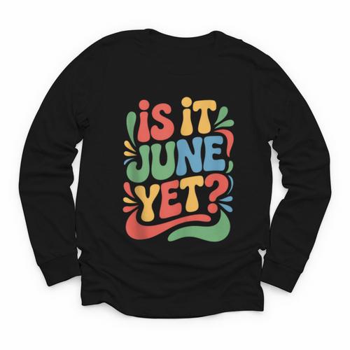 Is It June Yet Back To School Student Groovy Kids Youth Long Sleeve Tee - Savourry