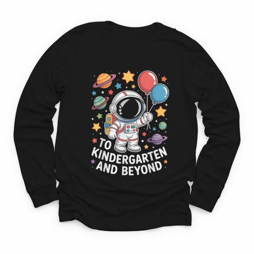 To Kindergarten And Beyond Astronaut Space Back To School Youth Long Sleeve Tee - Savourry