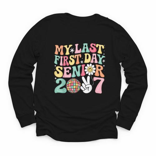 My Last First Day Senior 2027 Back To School Class Of 2027 Youth Long Sleeve Tee - Savourry