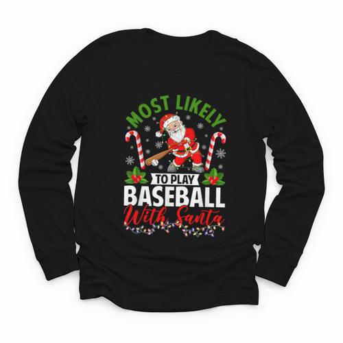 Most Likely To Play Baseball With Santa Christmas Pajamas Youth Long Sleeve Tee - Sportilla