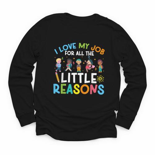 I Love My Job For All The Little Reasons Back To School Youth Long Sleeve Tee - Savourry