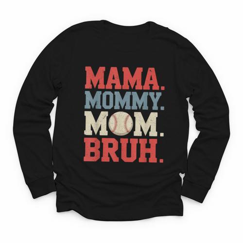 Mama Mommy Mom Bruh Baseball For Women Grandma Mother's Day Youth Long Sleeve Tee - Sportilla