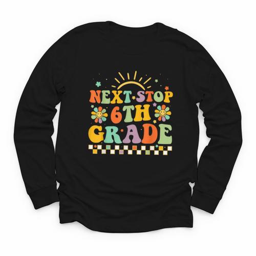 Next Stop 6th Grade Groovy Retro Sixth Grade Back To School Youth Long Sleeve Tee - Savourry