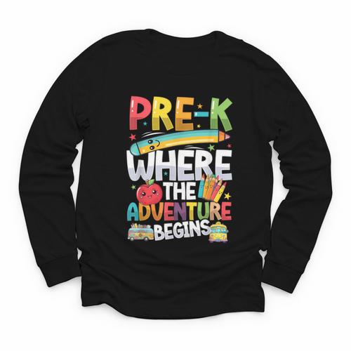 Pre-K Where The Adventure Begins First Day & Back To School Youth Long Sleeve Tee - Savourry