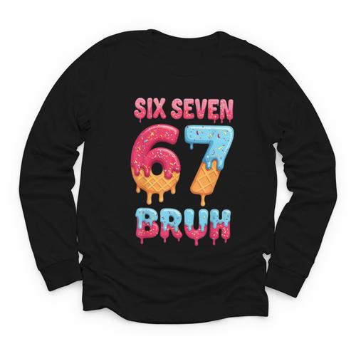 Six Seven Bruh 67 Ice Cream Drip Baseball For Men Women Kids Youth Long Sleeve Tee - Sportilla