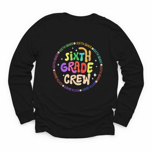 Sixth Grade Crew Back To School 6th Grade Team Youth Long Sleeve Tee - Savourry