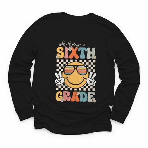 Sixth Grade Oh Hey Smile Retro Back To School 6th Grade Youth Long Sleeve Tee - Savourry