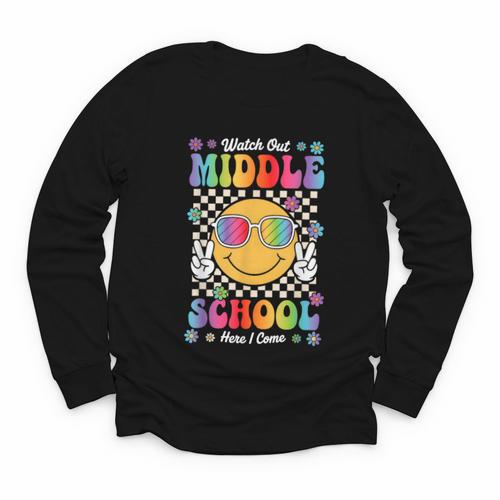 Watch Out Middle School Here I Come Back To School Student Youth Long Sleeve Tee - Savourry