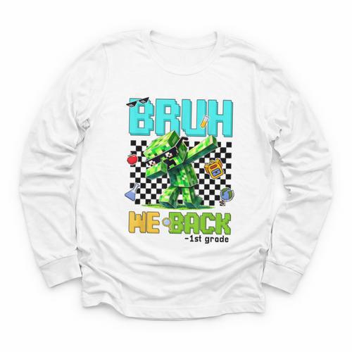 Bruh We Back 1st Grade Back To School Gamer Dabbing Boy Kids Youth Long Sleeve Tee - Savourry