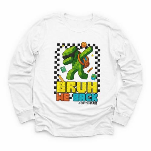 Bruh We Back 4th Grade Back To School Gamer Dabbing Boy Kids Youth Long Sleeve Tee - Savourry