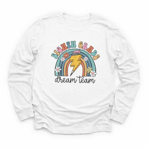 Eighth Grade Dream Team 1st Day Of 8th Grade Back To School Youth Long Sleeve Tee - Savourry