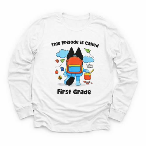 This Episode Is Called First Grade Back To School Youth Long Sleeve Tee - Savourry